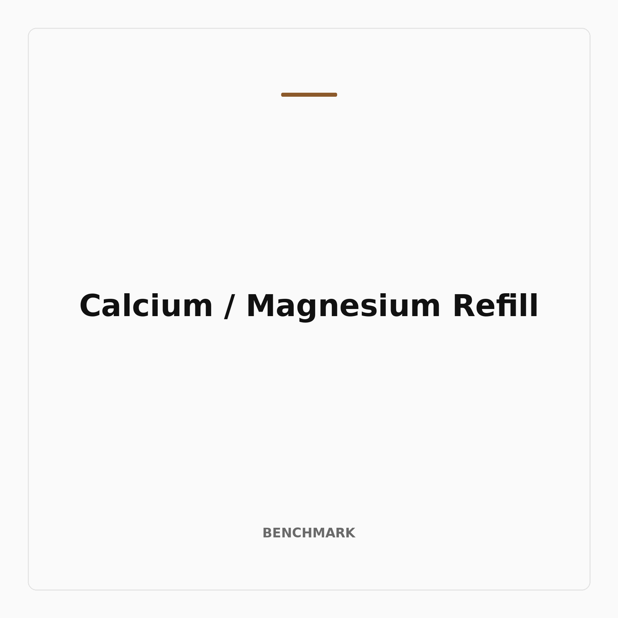 Calcium & Magnesium Refill Reagents