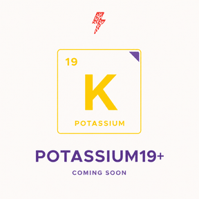 Potassium19+ — coming soon